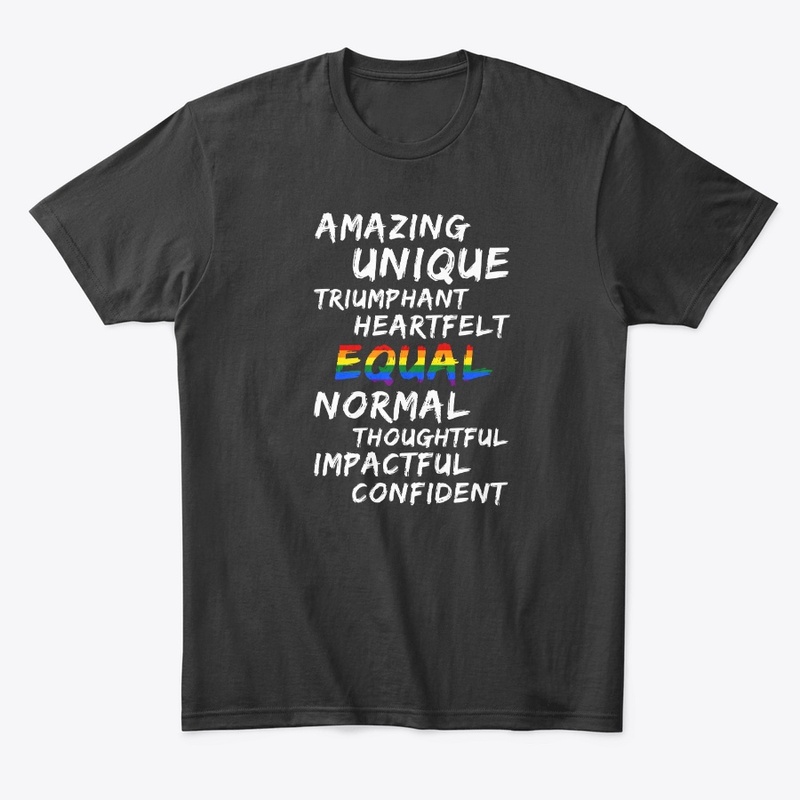 Equal Inspirational Gay LGBTQ Pride