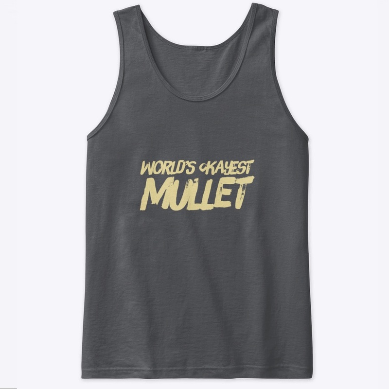 world’s okayest mullet