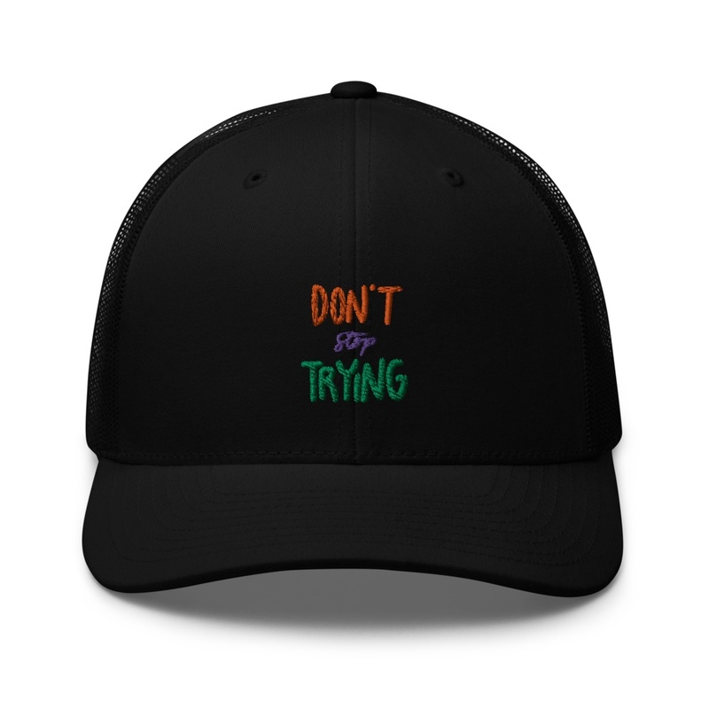 Motivational hat | Don't stop trying.