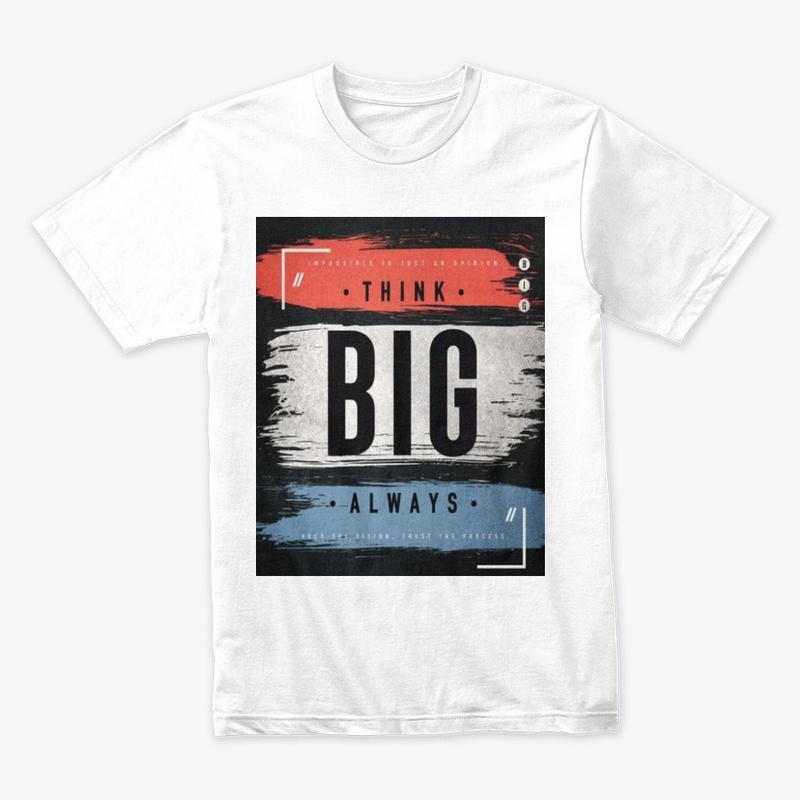 think big always