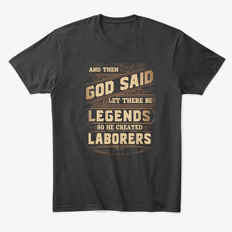 Legendary Laborer Hoodie  