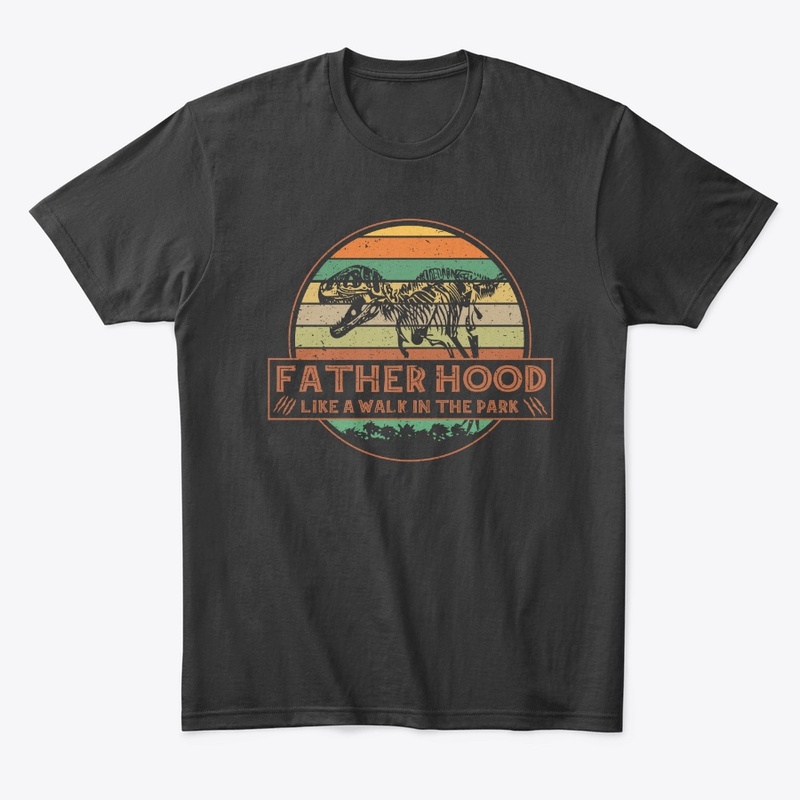 Fatherhood  T-Shirt Funny Gift for Dad
