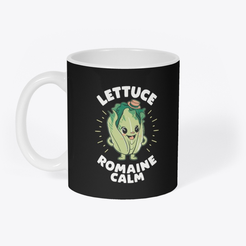 Lettuce Romaine Calm