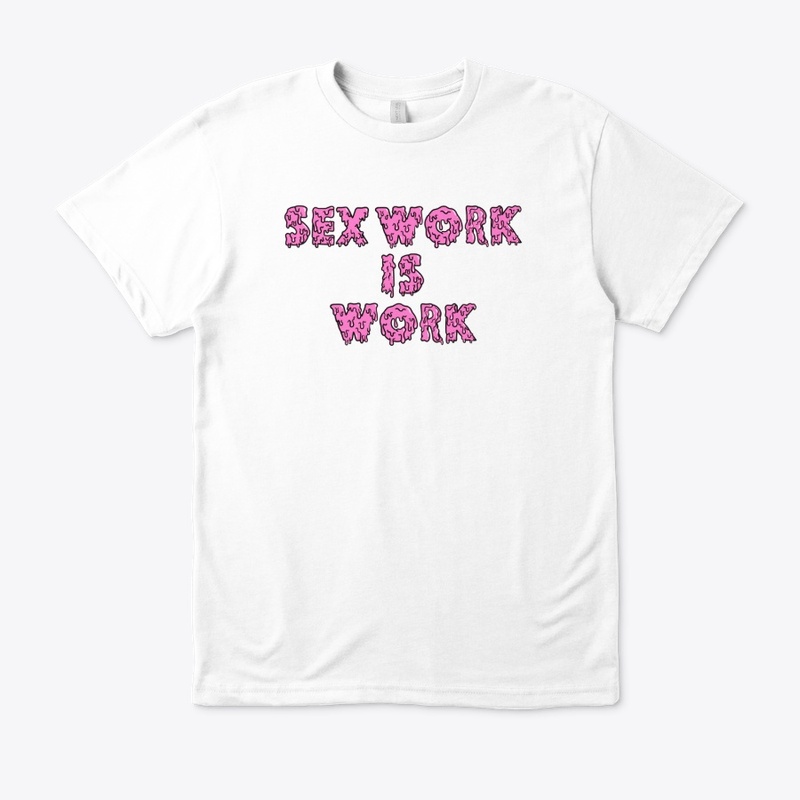 Sex Work Is Work