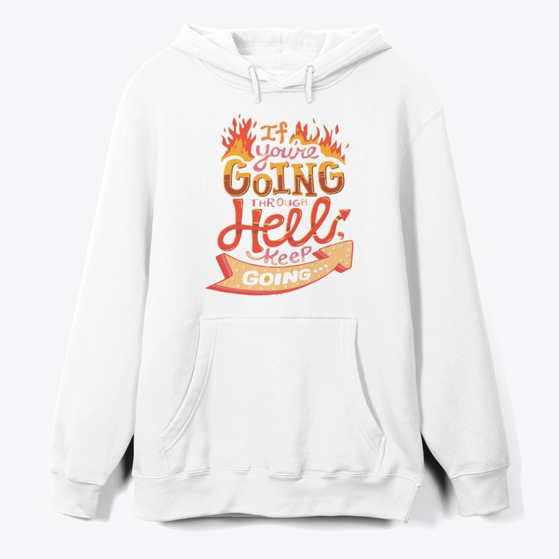 If Youre going to through hello keep go