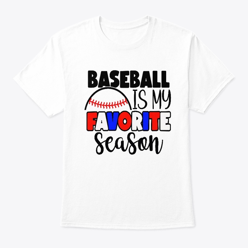 Baseball Is My Favorite Season