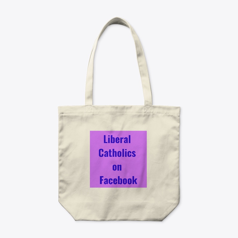 Liberal Catholics Classic Tote