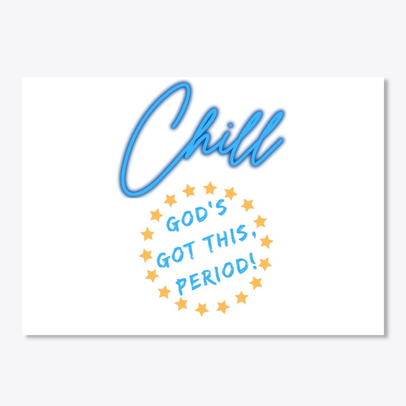 Chill God's Got This