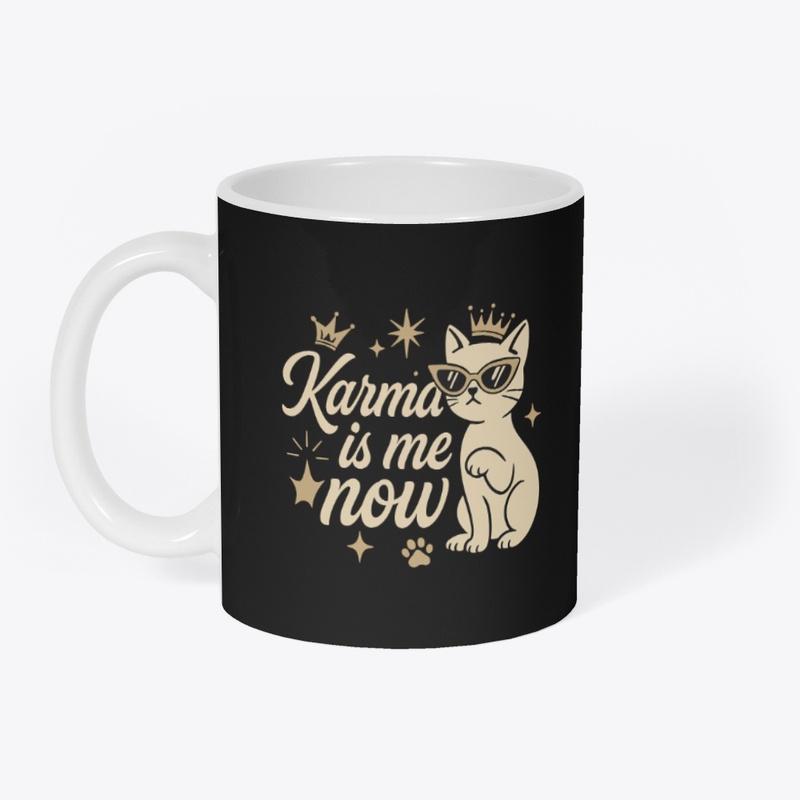 Karma Is Me Now Sassy Cat Tee