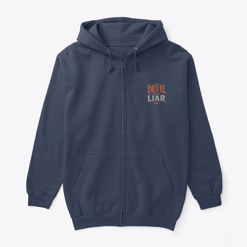 The Devil Is a Liar - Bold Faith Hoodie