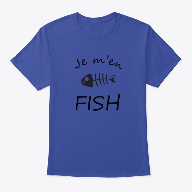 tee-shirt je m'en fish