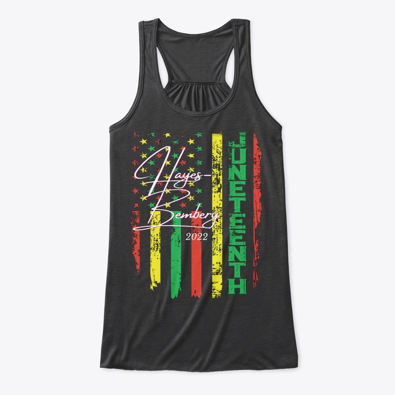 The Hayes-Bembery Juneteenth 2022