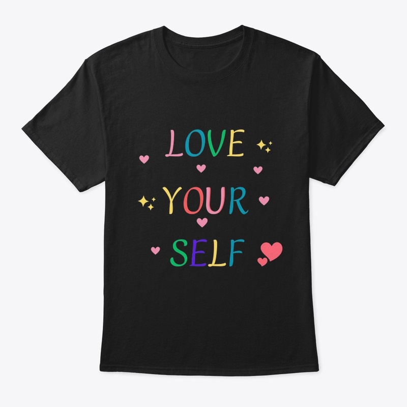 Love your self