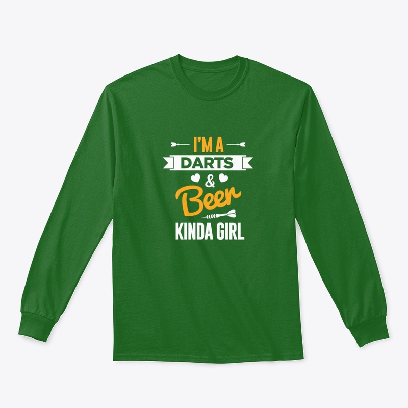 I'm A Darts & Beer Kinda Girl