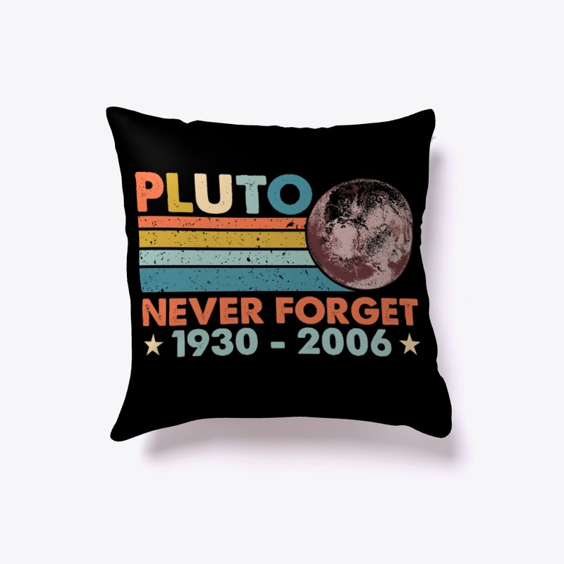 Pluto Never Forget Astronomy