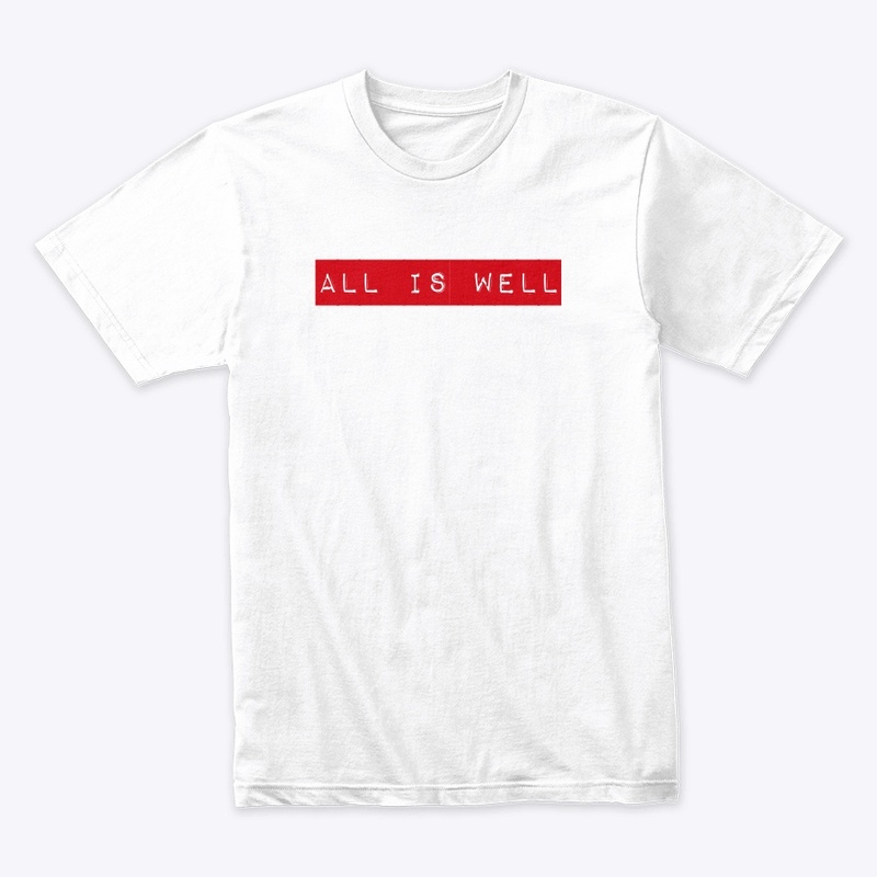 ALL IS WELL