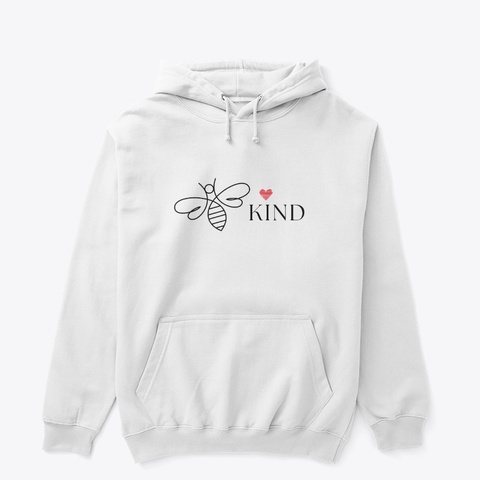 Be Kind  White T-Shirt Front