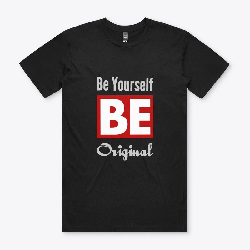 BE ORIGINAL 