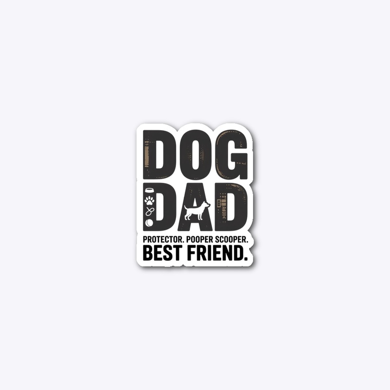 Dog Dad Shirt – Best Friend, Protector