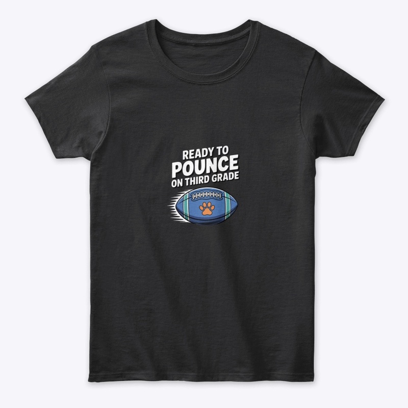 Ready to Pounce on Third Grade Shirt 