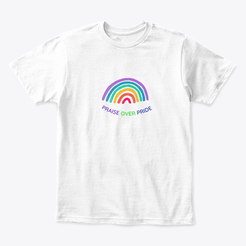 PRAISE OVER PRIDE 