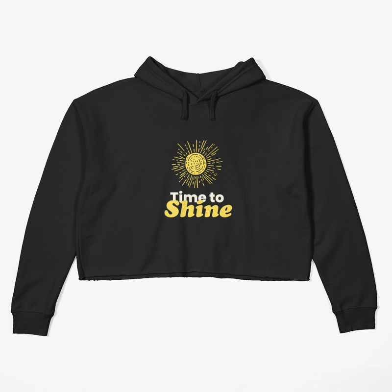 ✨ Time to Shine – Motivational Quote