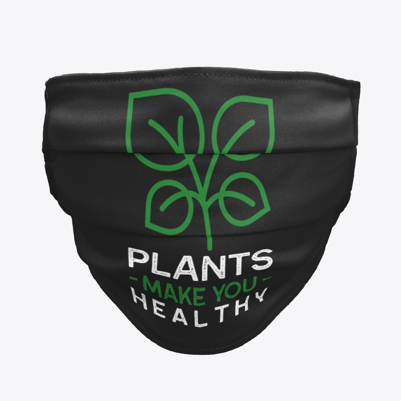 Plants Make You Healthy