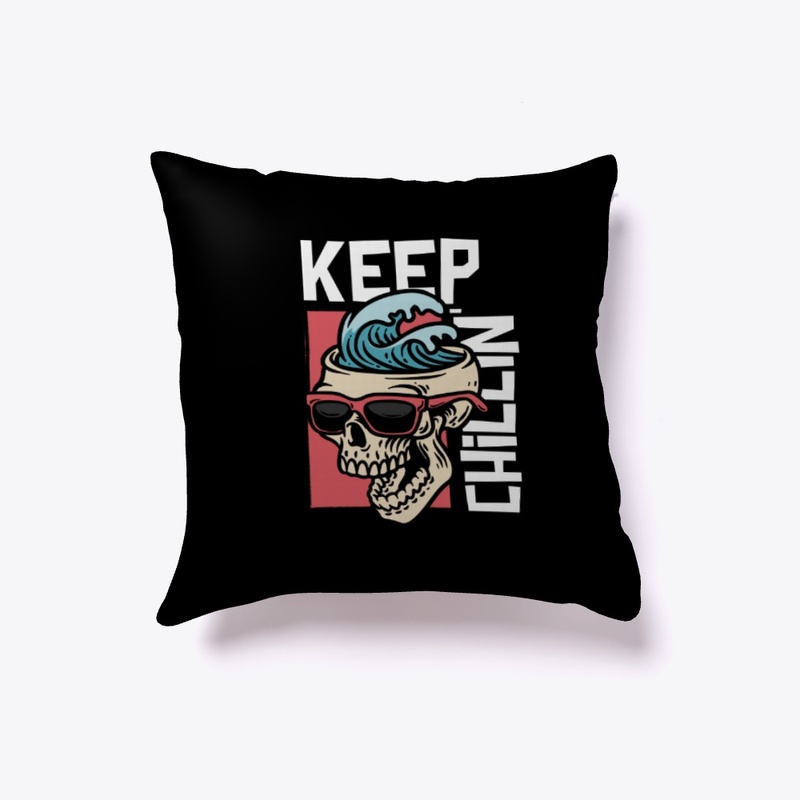 Keep Chillin' Design