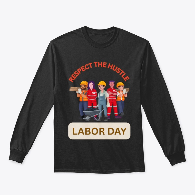 Respect the hustle.... Labor day