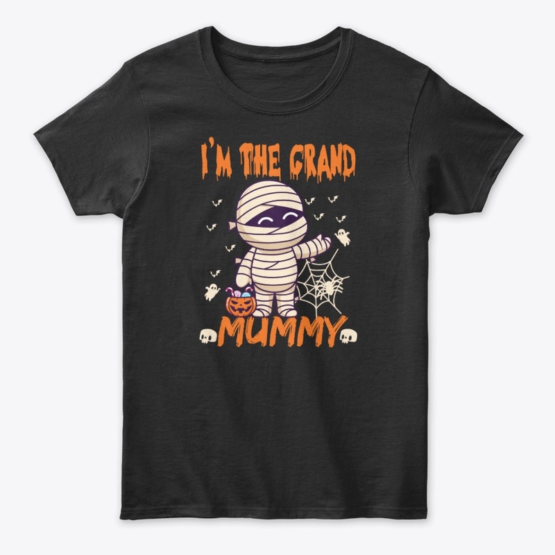 Halloween I_m The Grand Mummy 