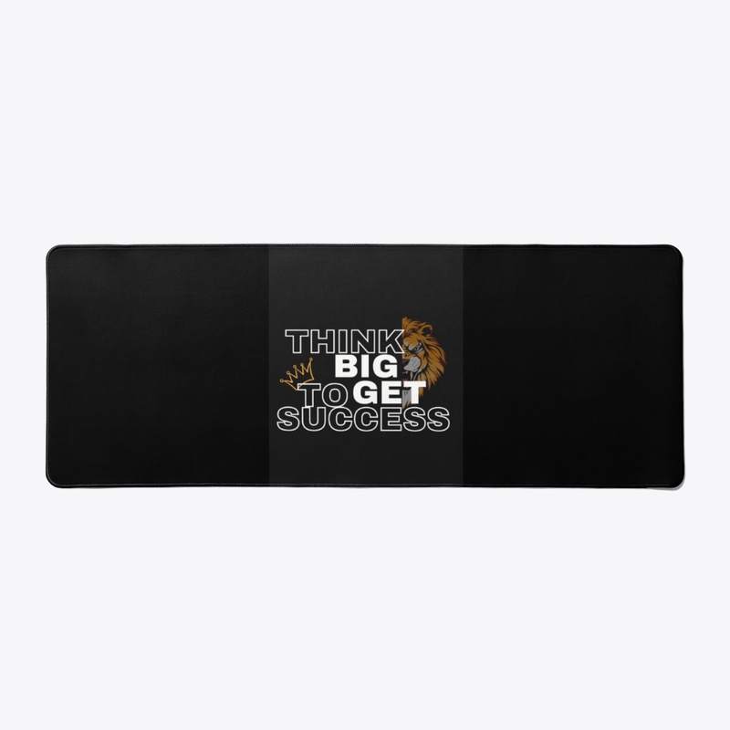 Think big to get success