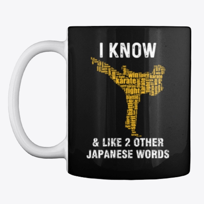 I Know Karate And 2 Other Japanese Words