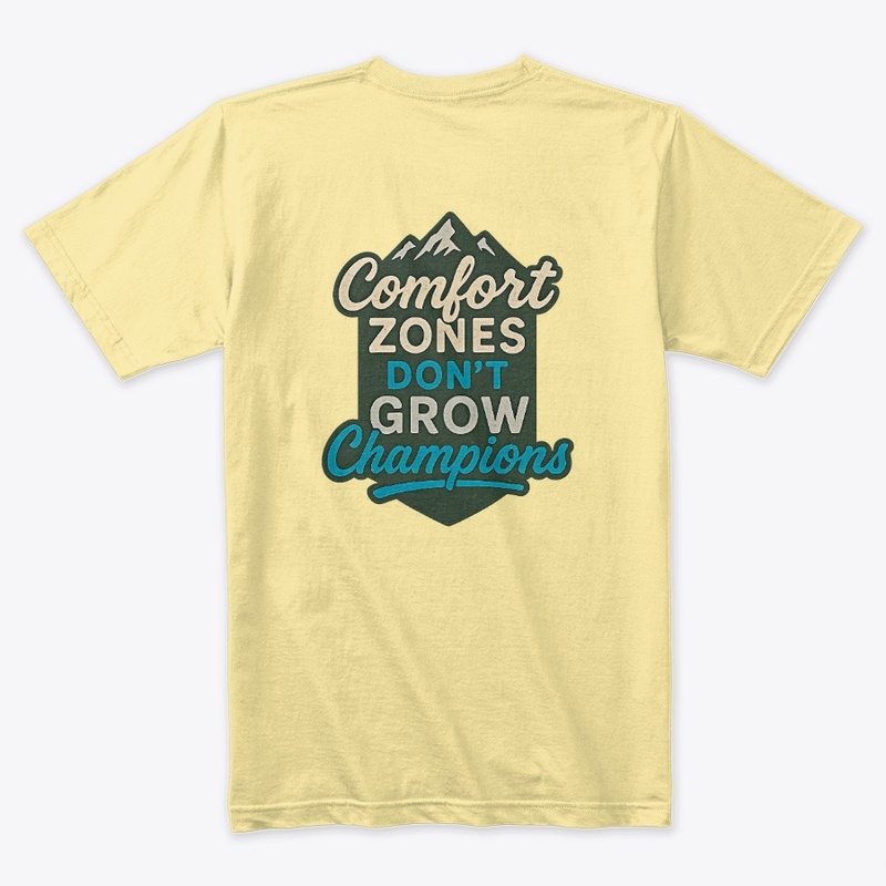 Grow Beyond Comfort Zones