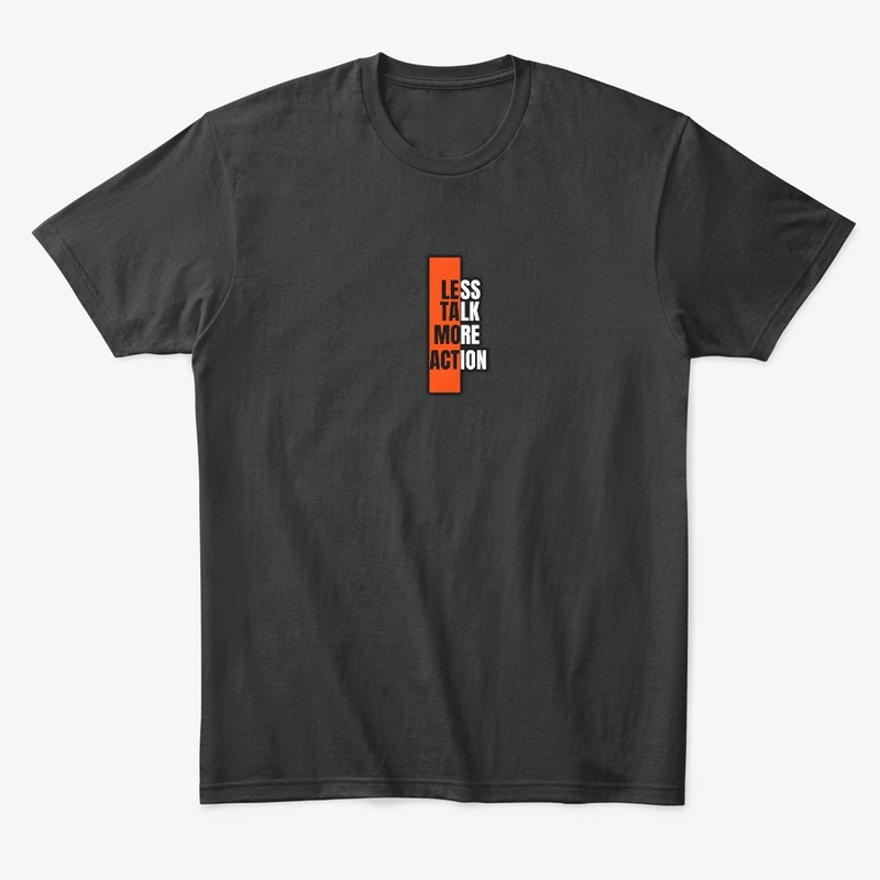 Comfort t shirt for more Action