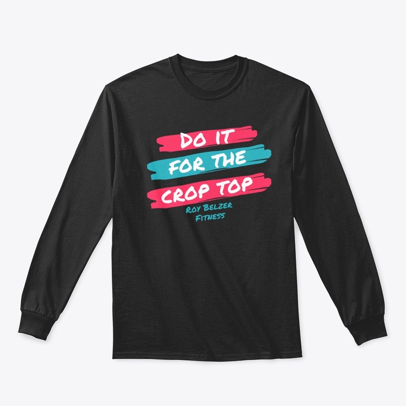 Do It For The Crop Top