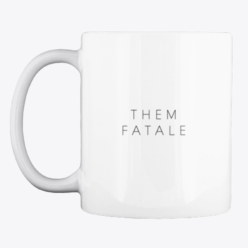 Them Fatale