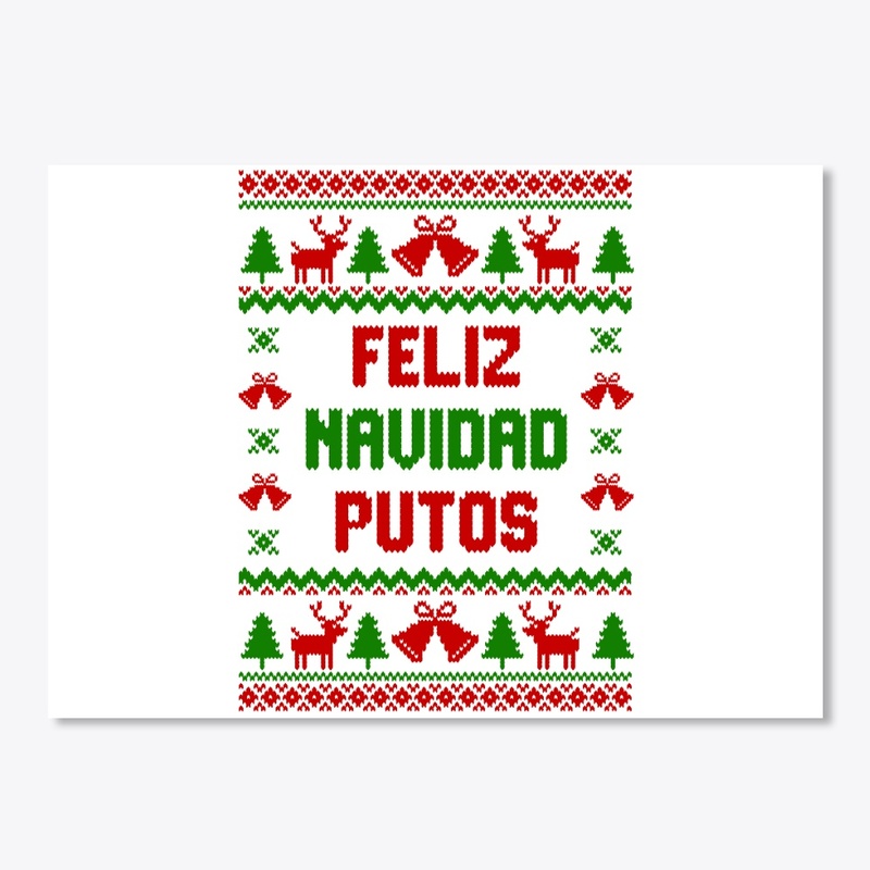 Feliz Navidad Putos Ugly Sweater