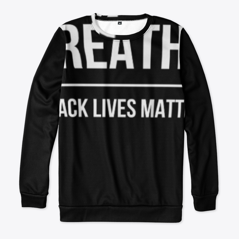 I Can't Breathe Black Lives Matter