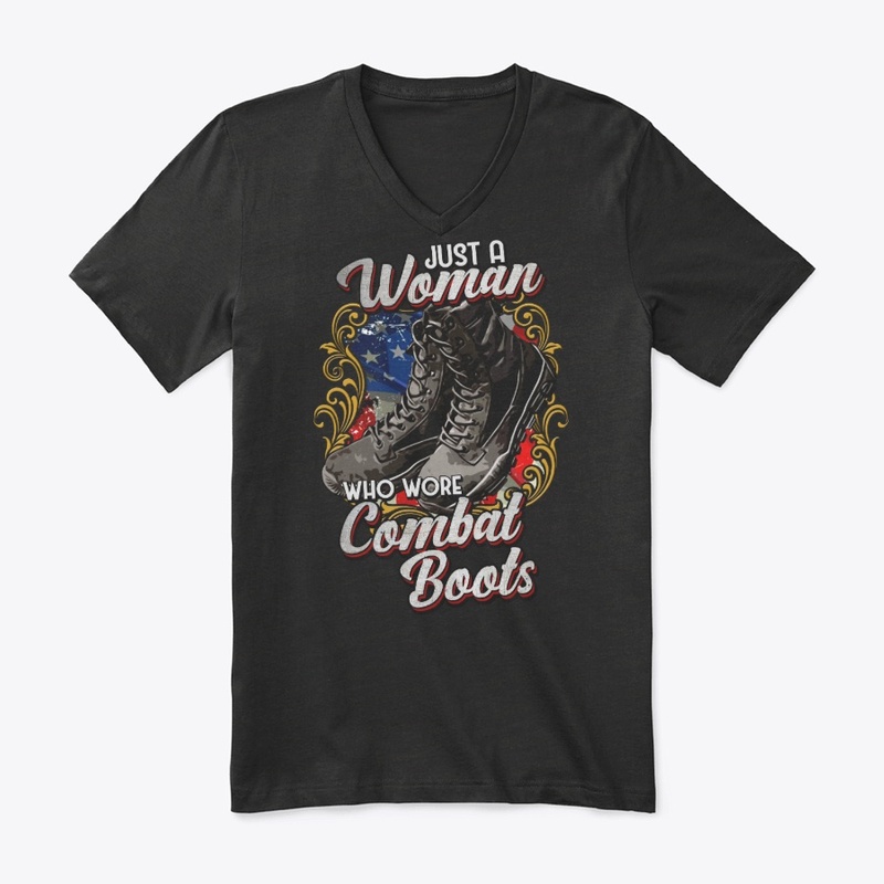 Veteran Gift - Woman Wore Combat Boots