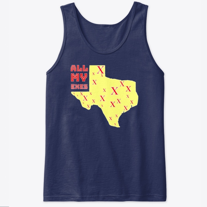 All My Exes In Texas