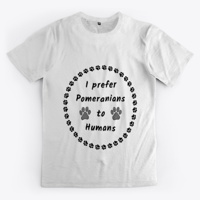 I Prefer Pomeranians to Humans