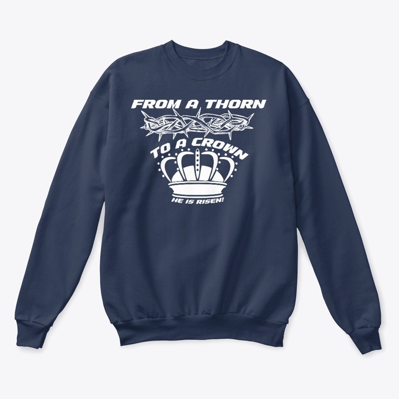 "From a Thorn to a Crown."