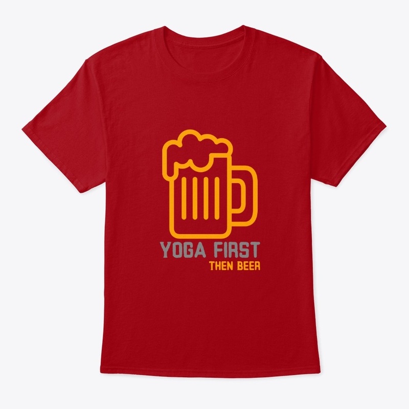 Yoga First Then Beer