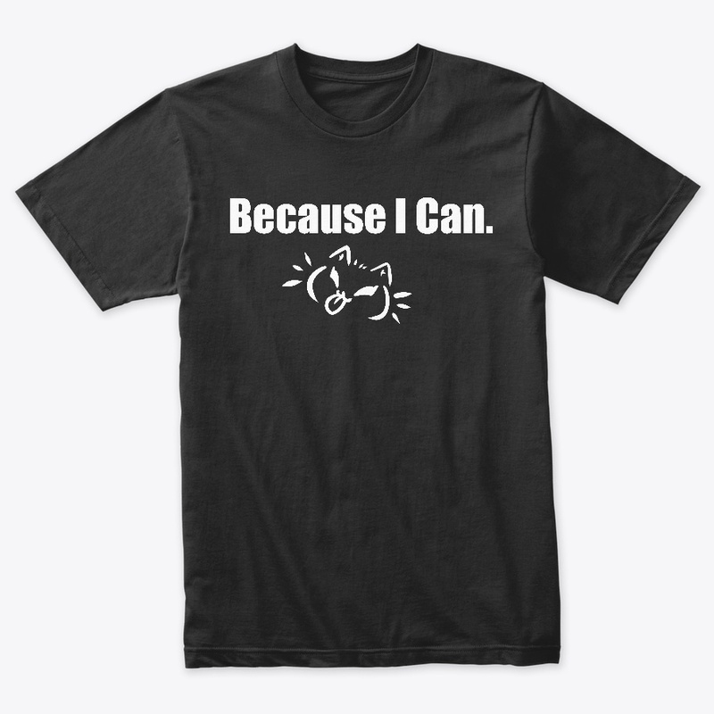 Because I Can 