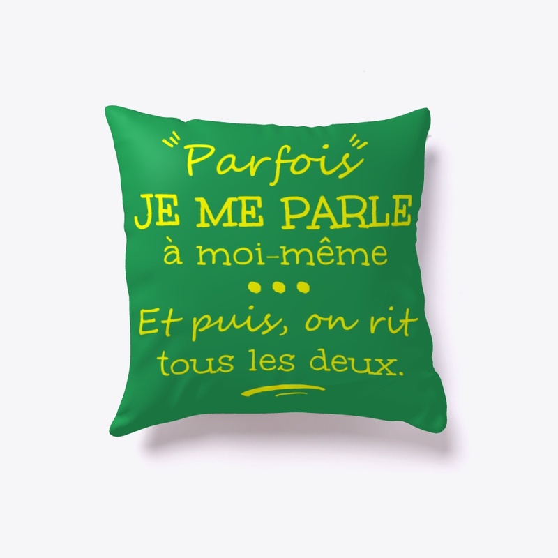 Parfois je me parle à moi-même