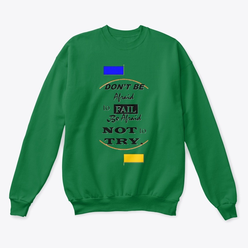 DON'T BE AFRAID MERCH