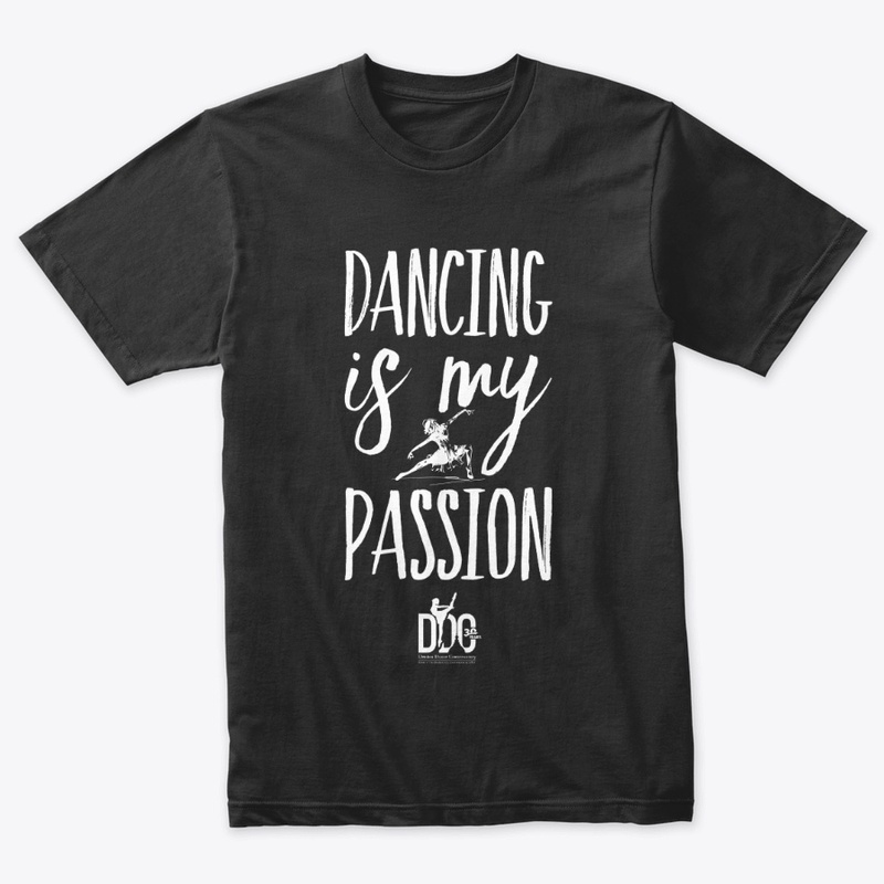 Dancing is My Passion T-shirt/Tank Top