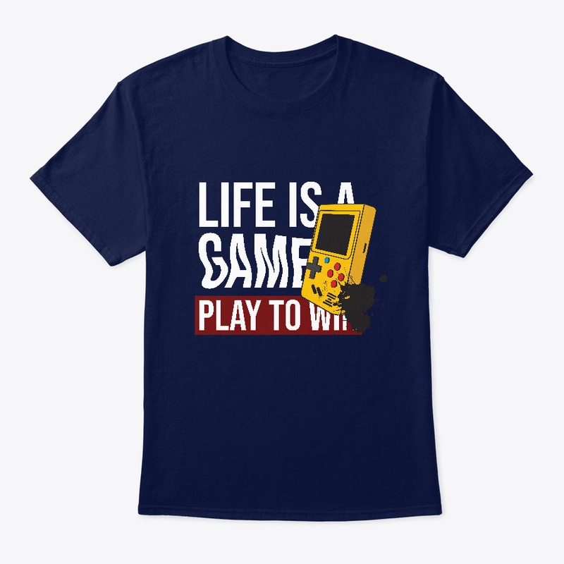 tee shirt life is a game