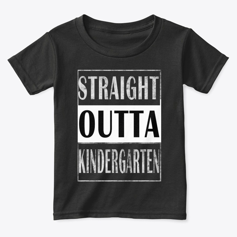 Straight Outta Kindergarten Grade Shirt