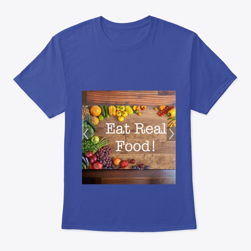Eat real food 